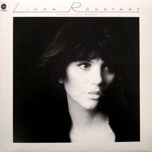 Heart Like A Wheel by Linda Ronstadt Heart Like A Wheel by Linda Ronstadt
