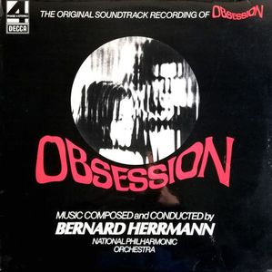 Bernard Herrmann – Obsession (The Original Soundtrack Recording)