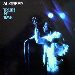 Al Green – Truth N' Time