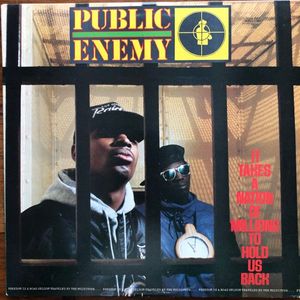 Public Enemy – It Takes A Nation Of Millions To Hold Us Back