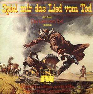 Spiel Mir Das Lied Vom Tod by Ennio Morricone