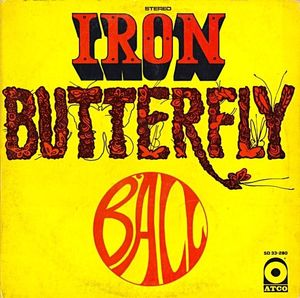 Iron Butterfly – Ball