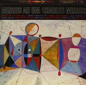 Charles Mingus – Mingus Ah Um