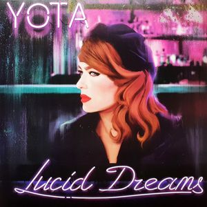 Lucid Dreams by Yota