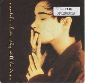 Martika – Love...Thy Will Be Done