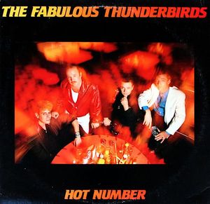 The Fabulous Thunderbirds – Hot Number