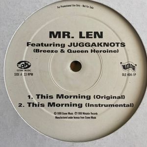 Mr. Len Featuring The Juggaknots – This Morning