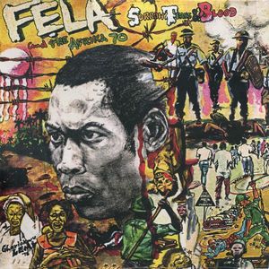 Sorrow, Tears & Blood by Fela Kuti And The  Africa 70