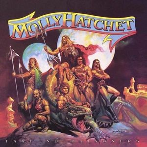 Take No Prisoners by Molly Hatchet
