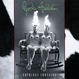 Jane's Addiction – Nothing's Shocking