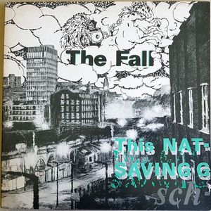 The Fall – This Nation's Saving Grace