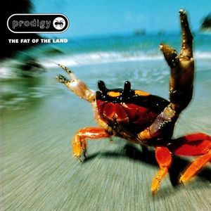 The Prodigy – The Fat Of The Land