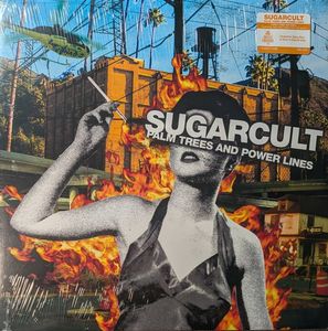 Palm Trees And Power Lines by Sugarcult