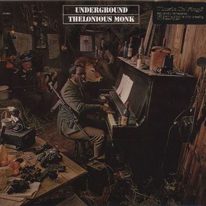 Underground by Thelonious Monk