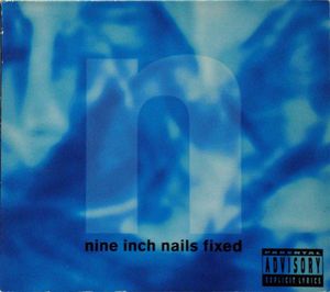 Nine Inch Nails – Fixed