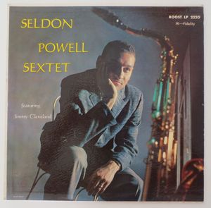 Seldon Powell Sextet Featuring Jimmy Cleveland by Seldon Powell Sextet,Jimmy Cleveland