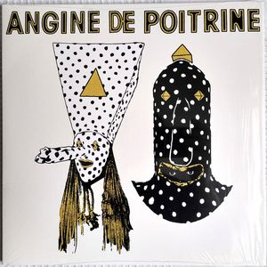 Vol.1 by Angine De Poitrine