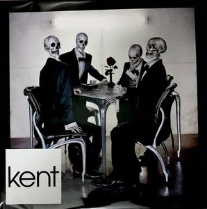 Kent – Då Som Nu För Alltid