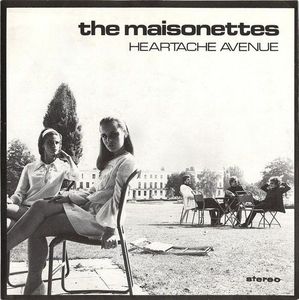 Heartache Avenue by The Maisonettes