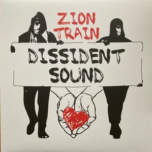 Dissident Sound by Zion Train