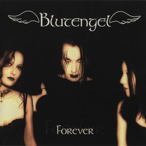 Forever by Blutengel