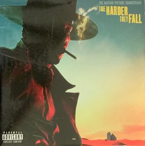 The Harder They Fall (The Motion Picture Soundtrack) by Various