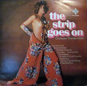 The Strip Goes On by Werner Müller Und Sein Orchester