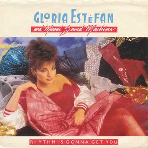 Miami Sound Machine – Rhythm Is Gonna Get You
