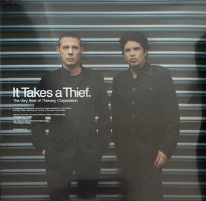 It Takes A Thief by Thievery Corporation