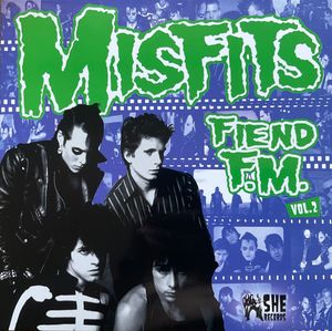 Misfits – Fiend F.M. Vol. 2