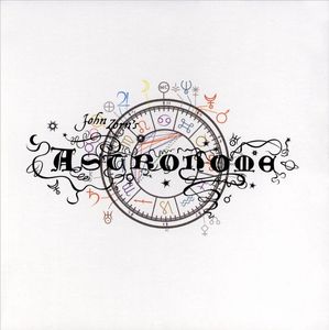 John Zorn – Astronome