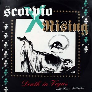 Scorpio Rising by Death In Vegas With  Liam Gallagher