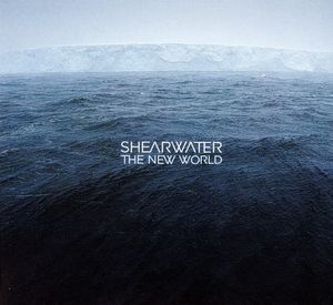 Shearwater – The New World