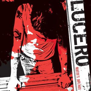 Lucero – Nobody's Darlings