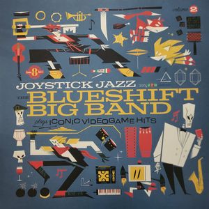 Joystick Jazz: The Blueshift Big Band Plays Iconic Video Game Hits Volume 2 cover