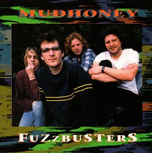 Fuzzbusters by Mudhoney
