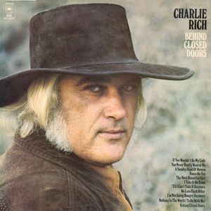 Behind Closed Doors by Charlie Rich