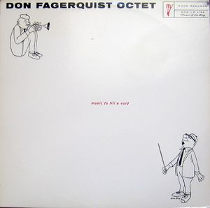 Music To Fill A Void - Eight By Eight by Don Fagerquist Octet