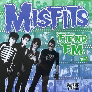 Misfits – Fiend F.M. Vol. 3