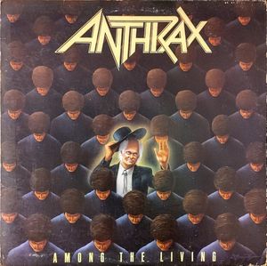 Among The Living by Anthrax