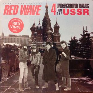 Red Wave: 4 Underground Bands From The USSR cover