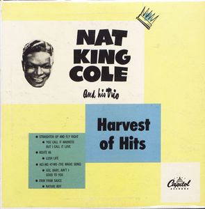 The Nat King Cole Trio – Harvest Of Hits