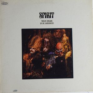 Spirit – Twelve Dreams Of Dr. Sardonicus
