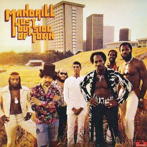Just Outside Of Town by Mandrill