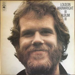 Album III by Loudon Wainwright III