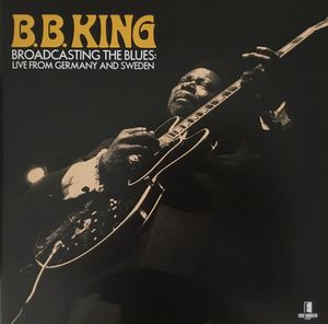Broadcasting The Blues: Live From Germany And Sweden cover