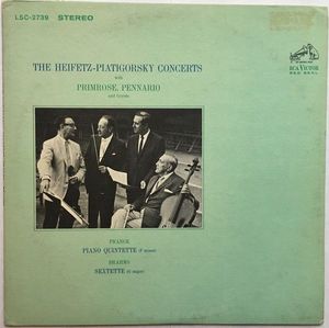 Piano Quintet · Sextette by Jascha Heifetz,Gregor Piatigorsky,William Primrose,Leonard Pennario,César Franck,Johannes Brahms