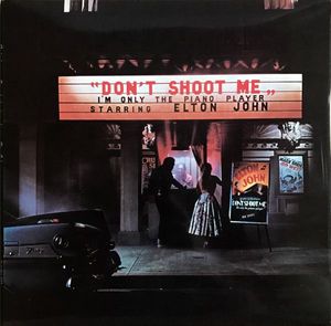 Don't Shoot Me I'm Only The Piano Player cover