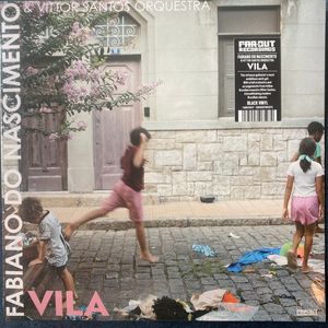Fabiano Nascimento & Orquestra De Vittor Santos – Vila