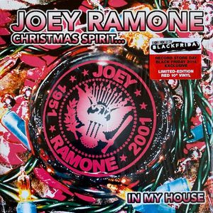 Joey Ramone – Christmas Spirit... In My House
